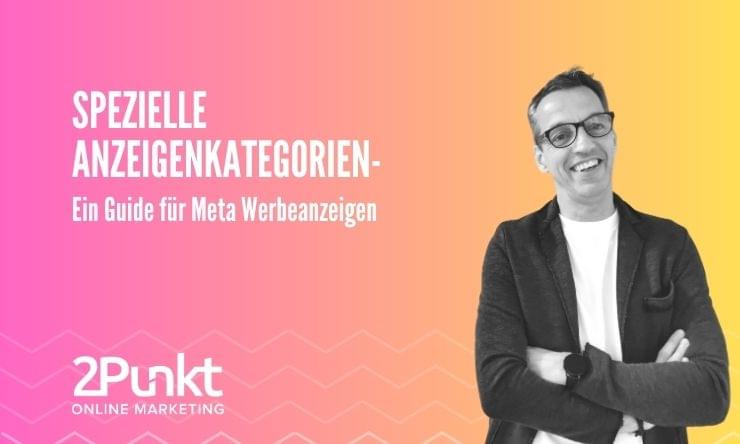 spezielle-meta-anzeigenkategorie-ein-guide-fuer-meta-werbeanzeigen