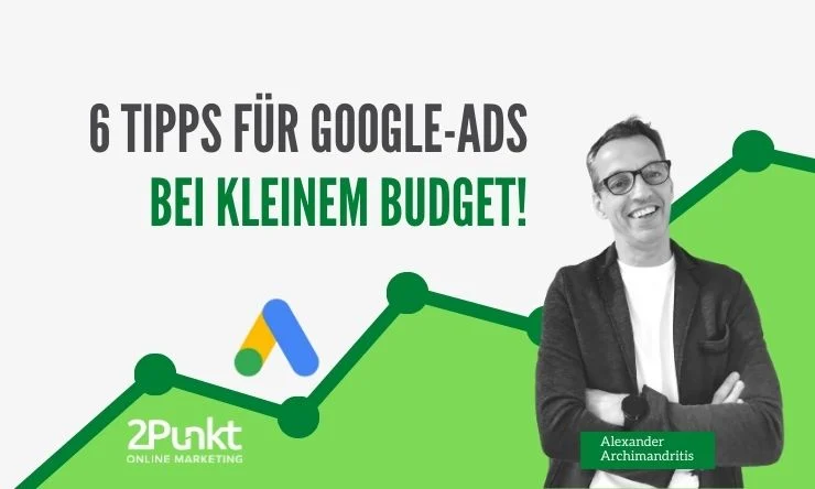 6-Tipps-für-Google-Ads-bei-kleinem-Budget